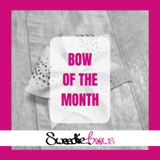 Bow of the month